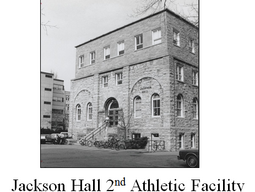 Jackson Hall 2nd Athletic Facility